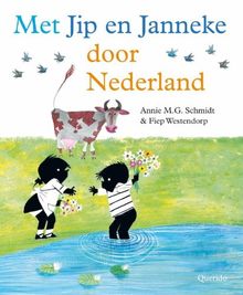 Met Jip en Janneke door Nederland / druk 1