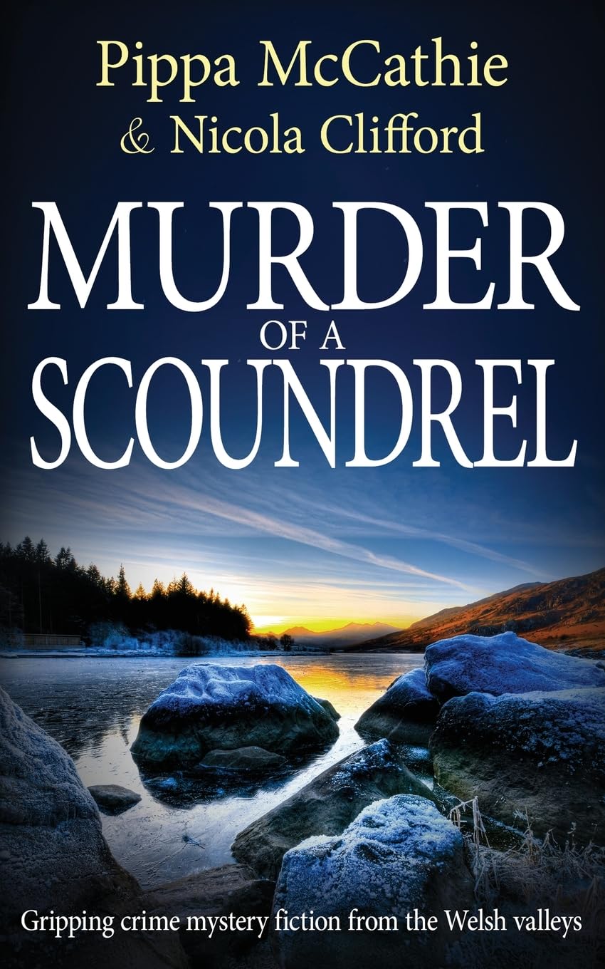 MURDER OF A SCOUNDREL: Gripping crime mystery fiction from the Welsh valleys (The Havard and Lambert mysteries, Band 6)