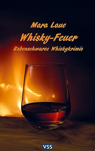 Whisky-Feuer : Rabenschwarze Whiskykrimi