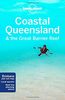 Coastal Queensland & Great Barrier Reef (Lonely Planet Travel Guide)