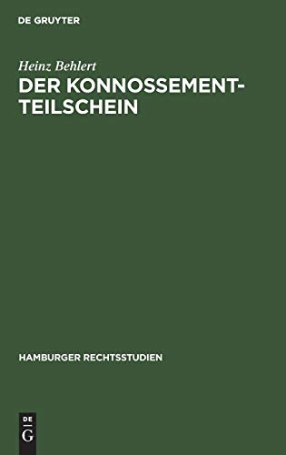 Der Konnossement-Teilschein (Hamburger Rechtsstudien, 5, Band 5)