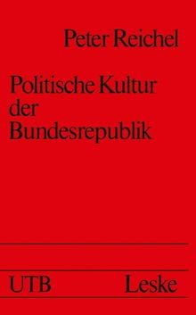 Politische Kultur der Bundesrepublik.