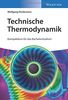 Technische Thermodynamik: Kompaktkurs für das Bachelorstudium