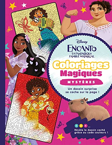 Encanto, la fantastique famille Madrigal : coloriages magiques : mystères