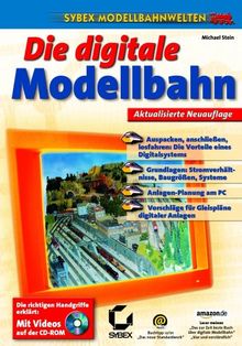 Die digitale Modellbahn, mit CD-ROM