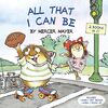 All That I Can Be (Little Critter) (Pictureback(R))
