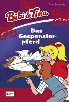 Bibi & Tina, Band 19: Das Gespensterpferd (Bibi und Tina)