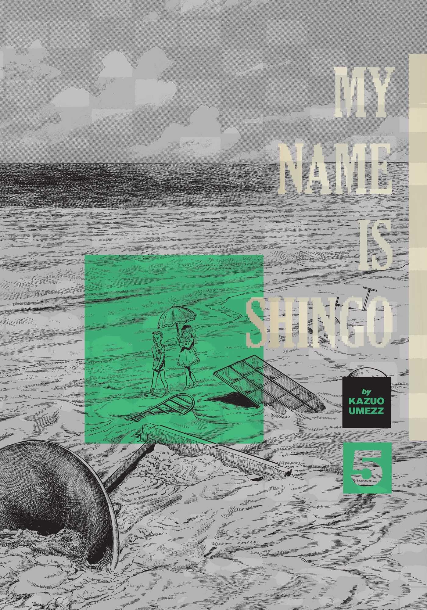 My Name Is Shingo: The Perfect Edition, Vol. 5 (MY NAME IS SHINGO PERFECT ED HC, Band 5)