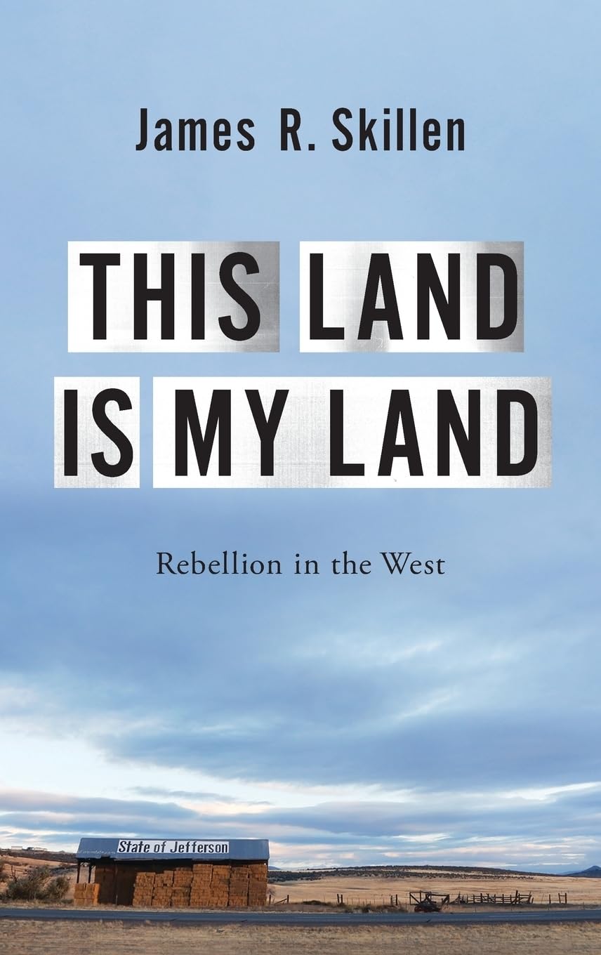 This Land Is My Land: Rebellion in the West