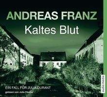 Kaltes Blut: Julia Durants 6. Fall