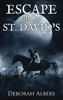 Escape from St. David's