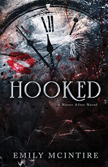 Hooked: A Never After Novel