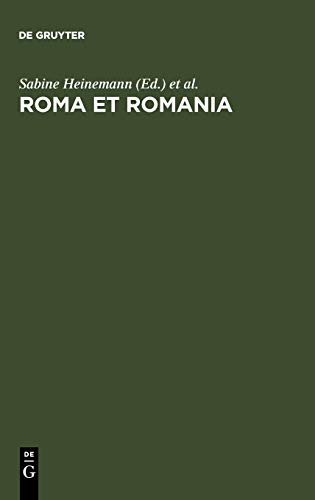 Roma et Romania: Festschrift für Gerhard Ernst zum 65. Geburtstag