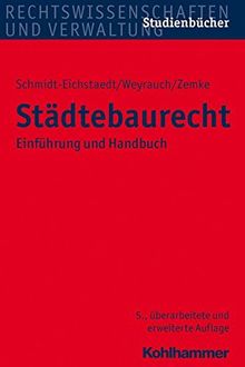 Städtebaurecht: Einführung und Handbuch (Studienbücher Rechtswissenschaft)