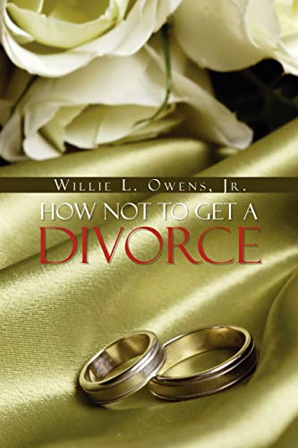 How Not To Get A Divorce