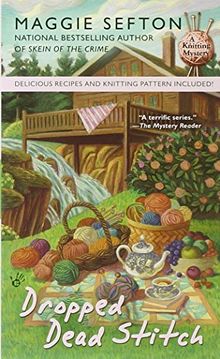 Dropped Dead Stitch (A Knitting Mystery, Band 7)