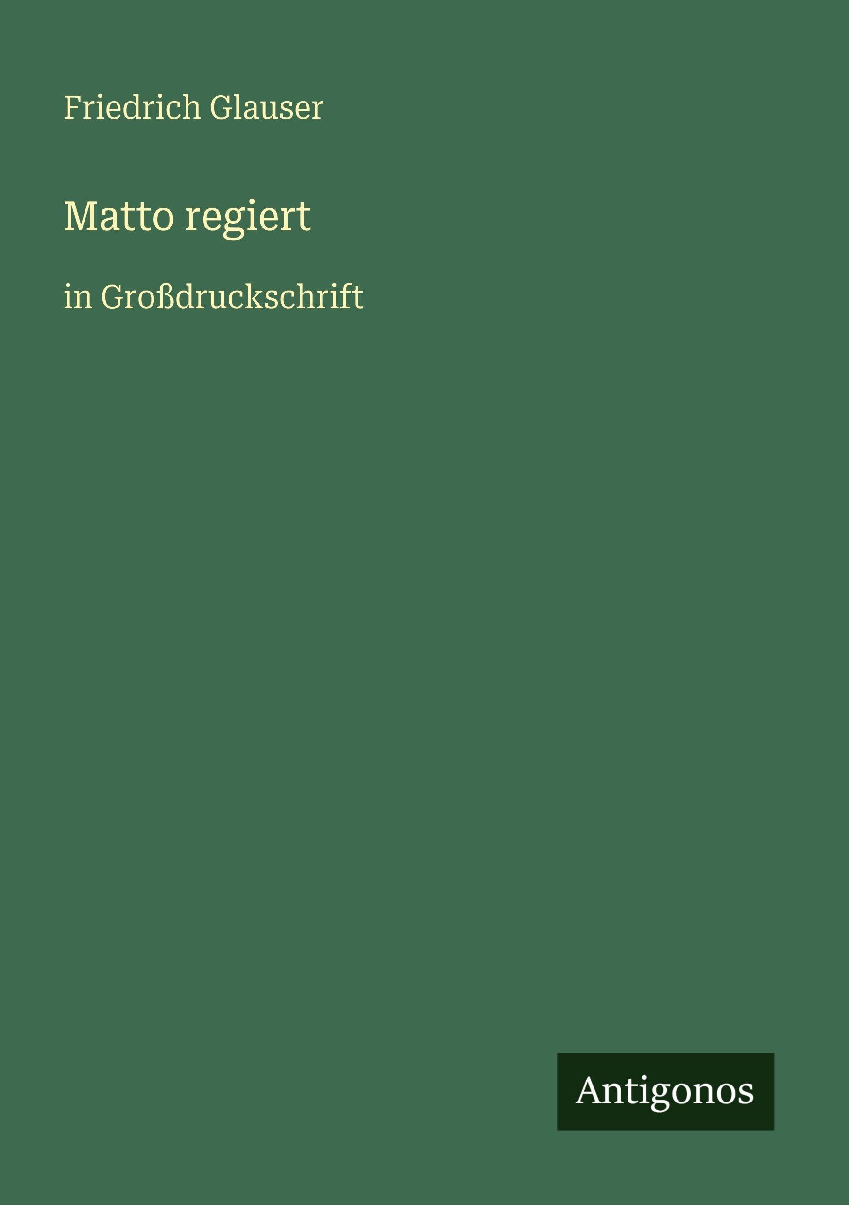 Matto regiert: in Großdruckschrift