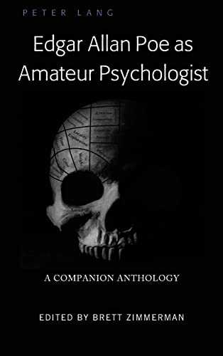 Edgar Allan Poe as Amateur Psychologist: A Companion Anthology