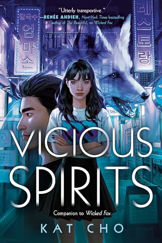 Cho, Kat: Vicious Spirits