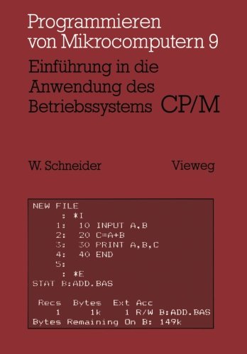 Einführung in die Anwendung des Betriebssystems Cp,M (Programmieren von Mikrocomputern)
