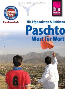 Kauderwelsch Band 91: Paschto Wort für Wort für Afghanistan & Pakistan