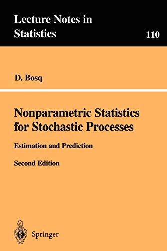 Nonparametric Statistics for Stochastic Processes: Estimation And Prediction (Lecture Notes in Statistics, 110, Band 110)