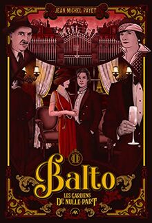 Balto. Vol. 2. Les gardiens de Nulle-Part