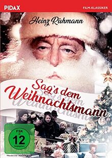 Sag’s dem Weihnachtsmann / Bewegendes Weihnachtsdrama mit Heinz Rühmann (Pidax Film-Klassiker)