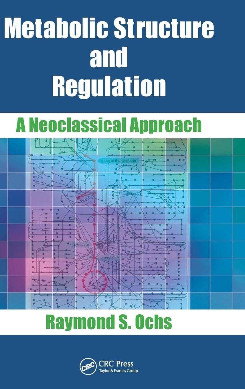 Metabolic Structure and Regulation: A Neoclassical Approach