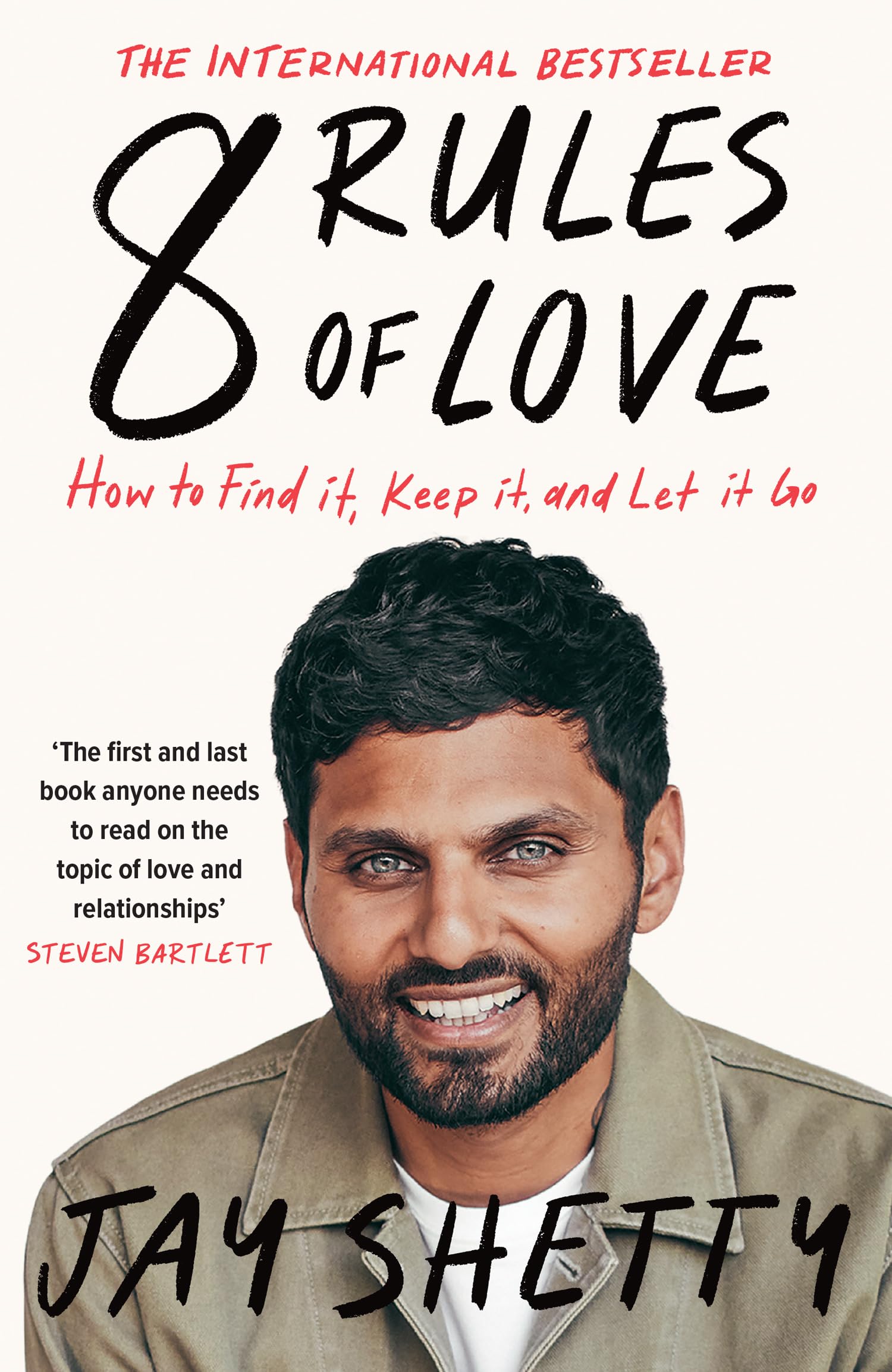 8 Rules of Love: How to Find it, Keep it, and Let it Go