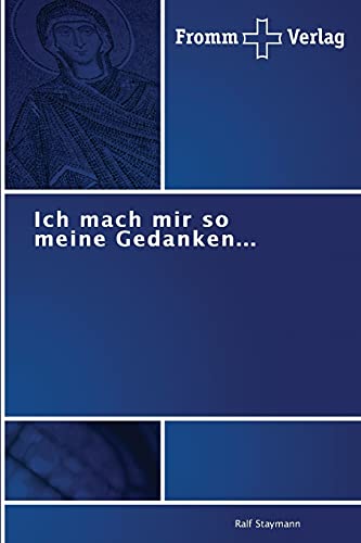 Ich mach mir so meine Gedanken...