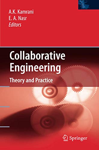 Collaborative Engineering: Theory and Practice