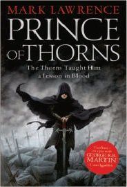 Prince of Thorns (Broken Empire 1) (The Broken Empire)