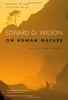 On Human Nature: With a New Preface, Revised Edition