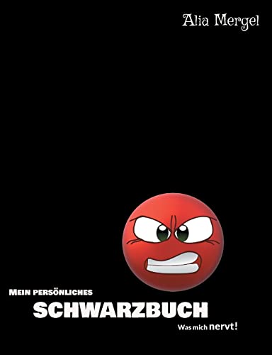 Mein persönliches SCHWARZBUCH - was mich nervt!: Notizbuch