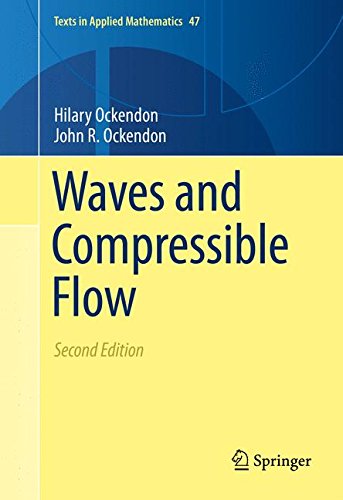 Waves and Compressible Flow (Texts in Applied Mathematics)