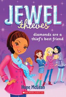 Diamonds Are a Thief's Best Friend (Jewel Thieves, Band 2)