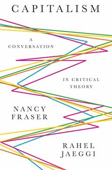Capitalism: A Conversation in Critical Theory