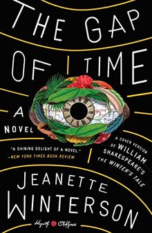The Gap of Time: William Shakespeare#s The Winter's Tale Retold: A Novel (Hogarth Shakespeare)