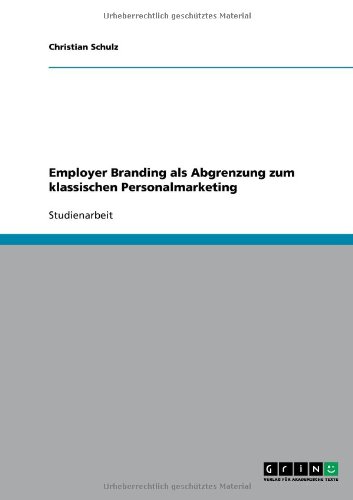 Employer Branding als Abgrenzung zum klassischen Personalmarketing