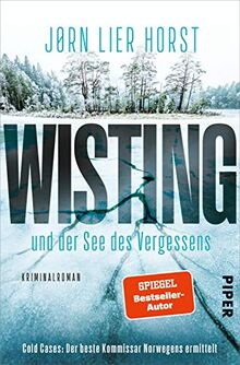 Wisting und der See des Vergessens (Wistings Cold Cases 4): Kriminalroman