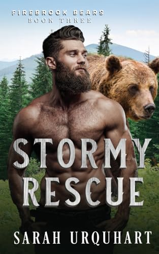 Stormy Rescue (Firebrook Bears, Band 3)