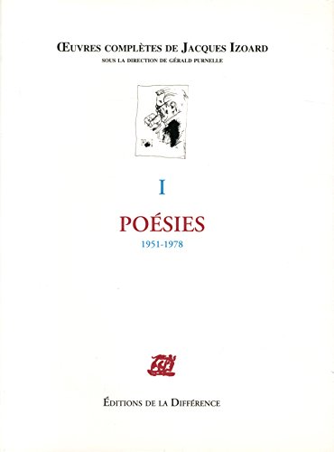 Oeuvres Complètes : Tome 1, Poésies 1951-1978