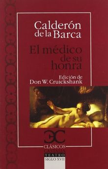 El médico de su honra (Clásicos Castalia. C/C., Band 112)