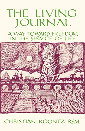 The Living Journal: A Way Toward Freedom in the Service of Life