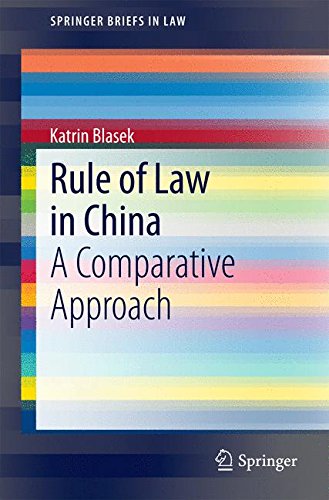 Rule of Law in China: A Comparative Approach (SpringerBriefs in Law)