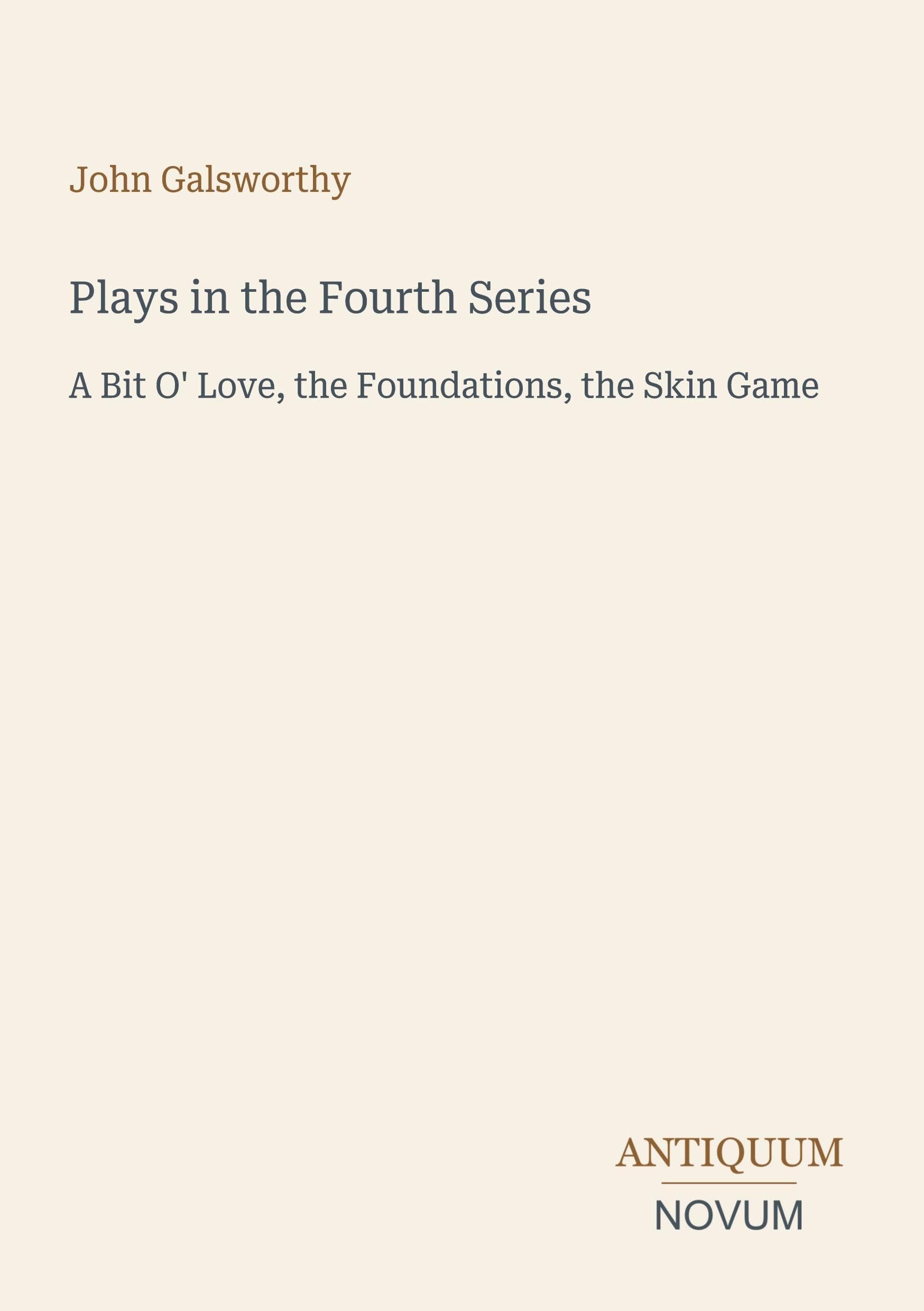 Plays in the Fourth Series