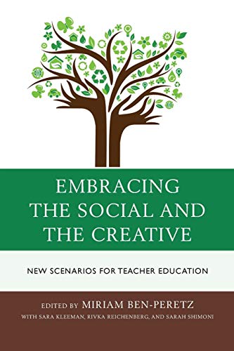 Embracing the Social and the Creative: New Scenarios for Teacher Education