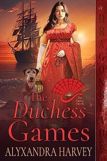 The Duchess Games (The Dainty Devils, Band 1)