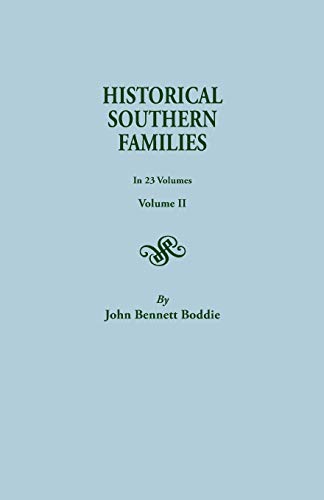 Historical Southern Families. in 23 Volumes. Volume II